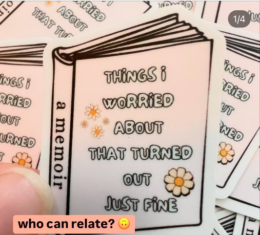 things I worried about - sticker